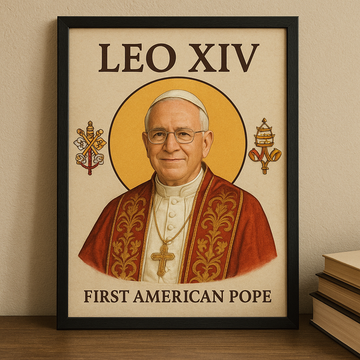 Pope Leo XIV Wall Art – “First American Pope”