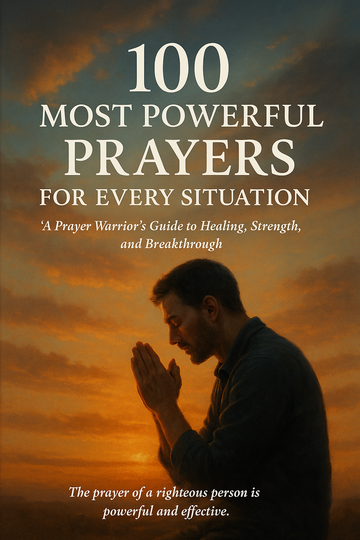 100 Most Powerful Prayers for Every Situation