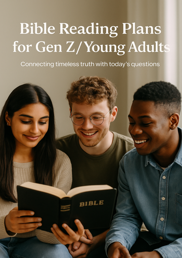 30-Day Bible Reading Plans for Gen Z / Young Adults
